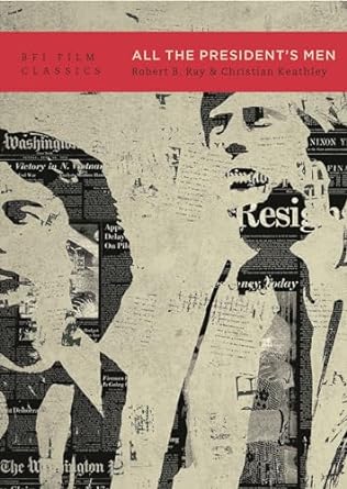 Cover Image for All the President's Men. A black and white photo of two people looking off to the side is featured. Overlaid is excerpted text from newspaper articles that is mostly unreadable, excepting key words such as "Resign," which written in large bold font. 