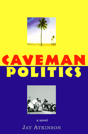 Caveman Politics